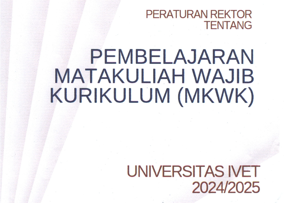 Peraturan Rektor Tentang Pembelajaran Matakuliah Wajib Kurikulum (MKWK)